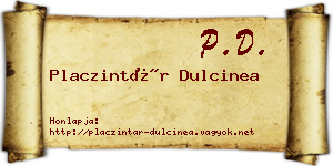 Placzintár Dulcinea névjegykártya
